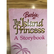 Barbie: นิทานบาร์บี้ เจ้าหญิงชาวเกาะ Barbie The Island Princess **รบกวนเลื่อนดูสภาพหนังสือก่อนการสั่งซื้อ**